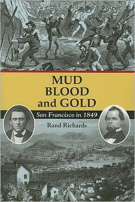 Mud, Blood, and Gold
