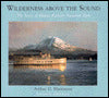 WILDERNESS ABOVE THE SOUND: THE STORY OF MOUNT RAI