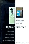 Bipolar Disorder: Rebuilding Your Life