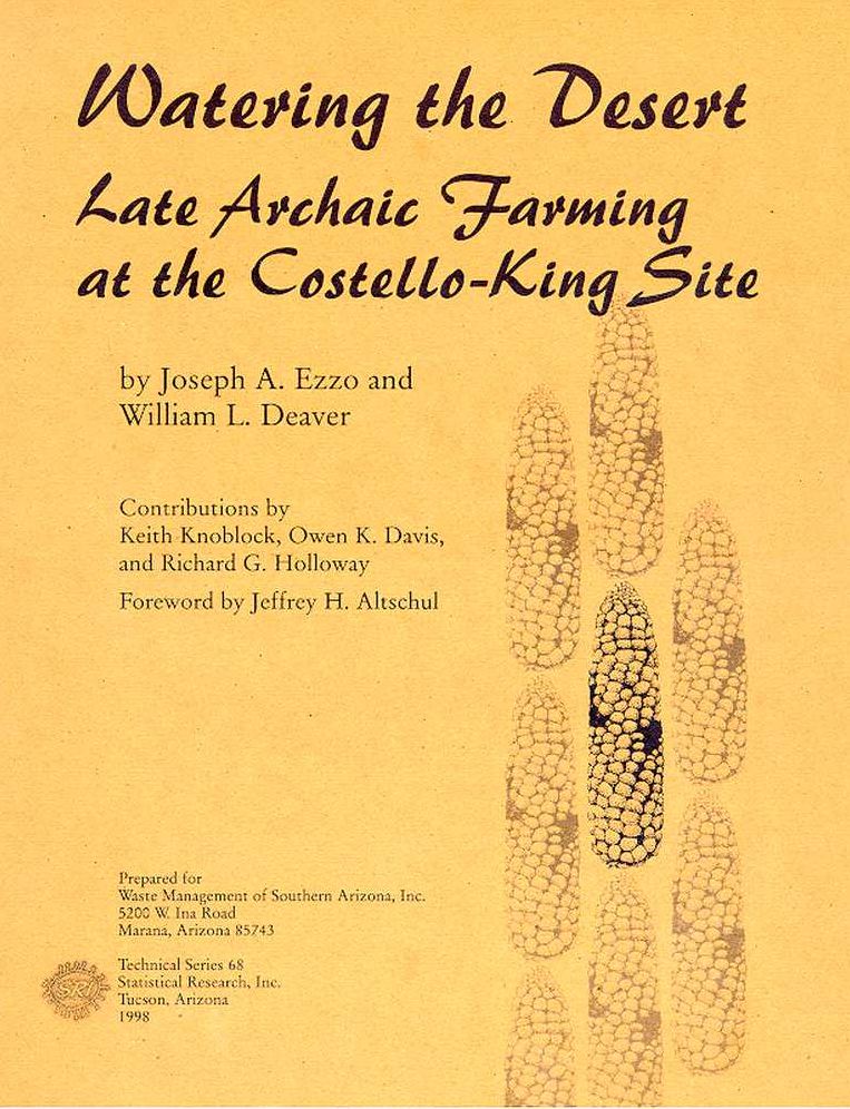 Watering the Desert: Late Archaic Farming at the Costello-King Site