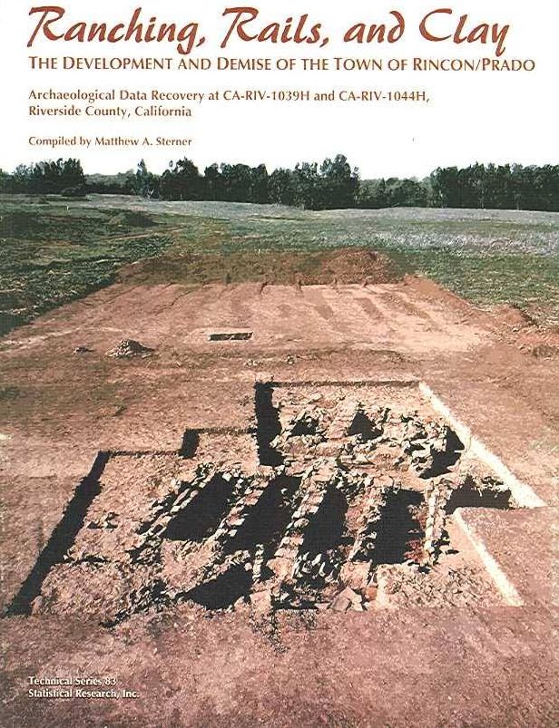Ranching, Rails and Clay: The Development and Demise of the Town of Rincon/Prado