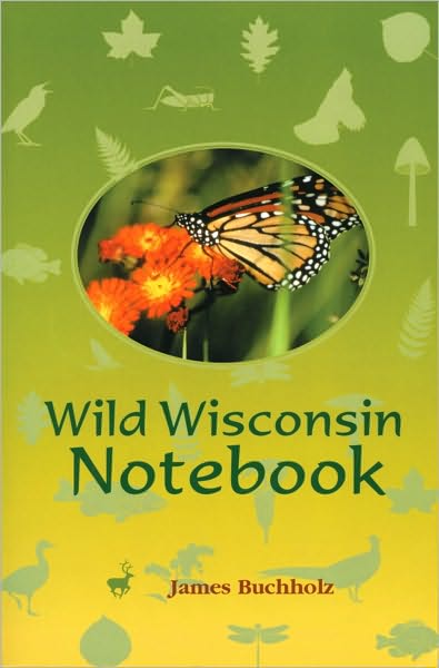 Wild Wisconsin Notebook