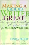 Making a Good Writer Great: A Creativity Workbook for Screenwriters