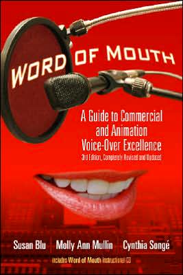 Word of Mouth: A Guide to Commercial Voice-Over Excellence