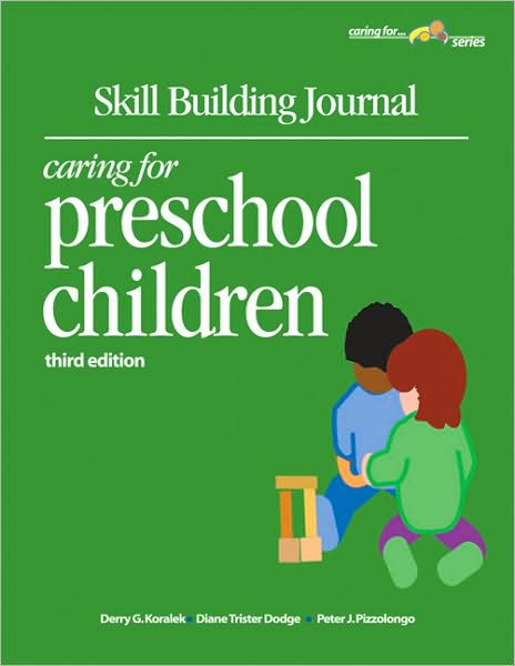 Skill-Building Journal: Caring for Preschool Children