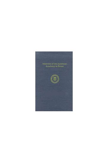 Memoirs of the American Academy in Rome: Volume 51 (2006) and Volume 52 (2007)