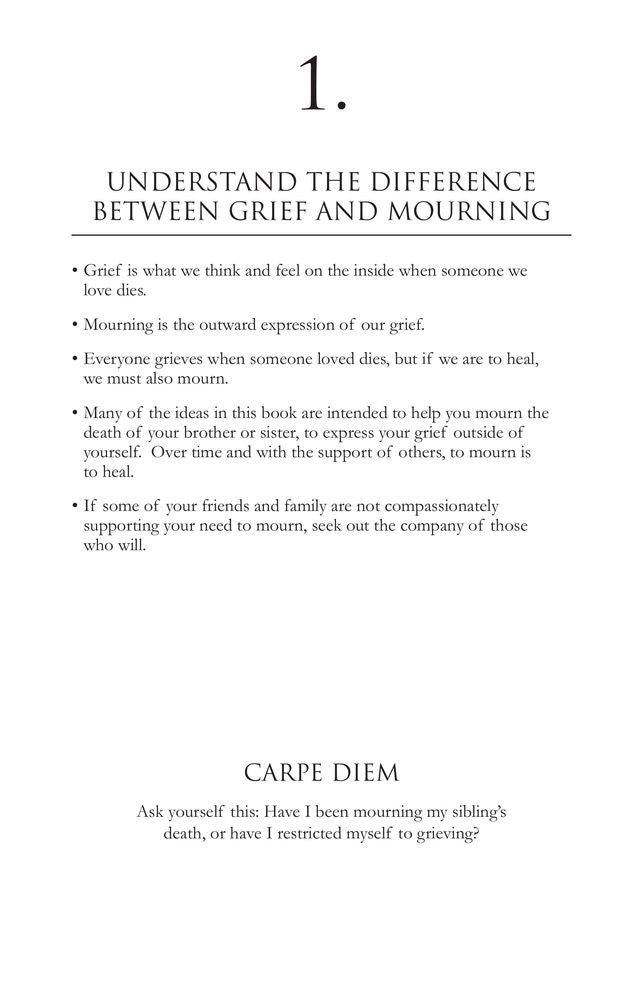 Healing the Adult Sibling's Grieving Heart: 100 Practical Ideas After Your Brother or Sister Dies