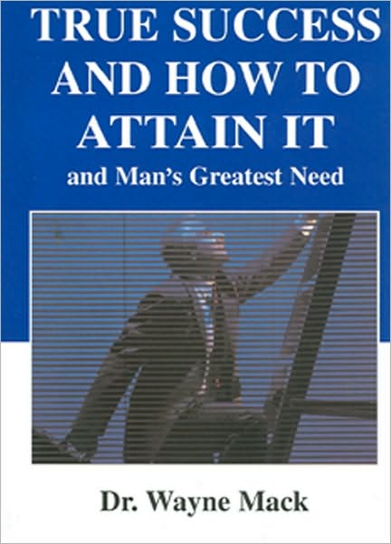 True Success and How to Attain It