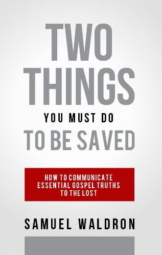 Two Things You Must Do To Be Saved