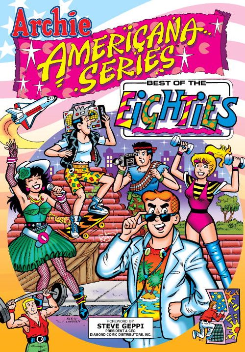 Archie Americana Series, Volume 5: Best of the Eighties, Book 1