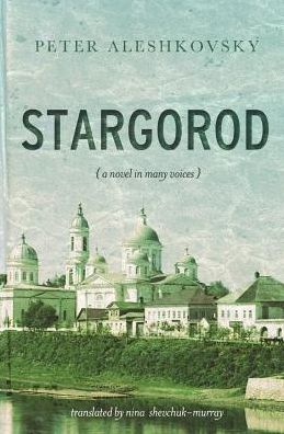 Stargorod: A novel in many voices