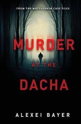 Murder at the Dacha