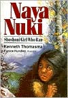 Naya Nuki: Shoshoni Girl Who Ran
