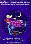 Goddess Spirituality Book: Rituals, Holydays and Moon Magic