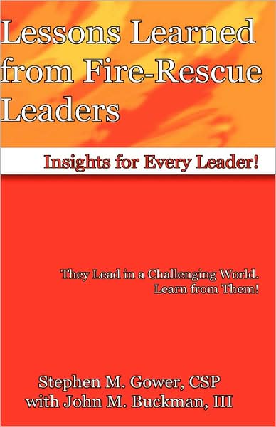 Lessons Learned From Fire-Rescue Leaders