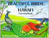 Beautiful Birds of Hawai'i Coloring Book