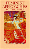 Feminist Approaches to the Bible