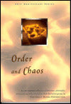 Order and Chaos: An International Collection of Literature, Philosophy, and Poetry Specially Selected for Book Discussion Groups by the Great Books Foundation
