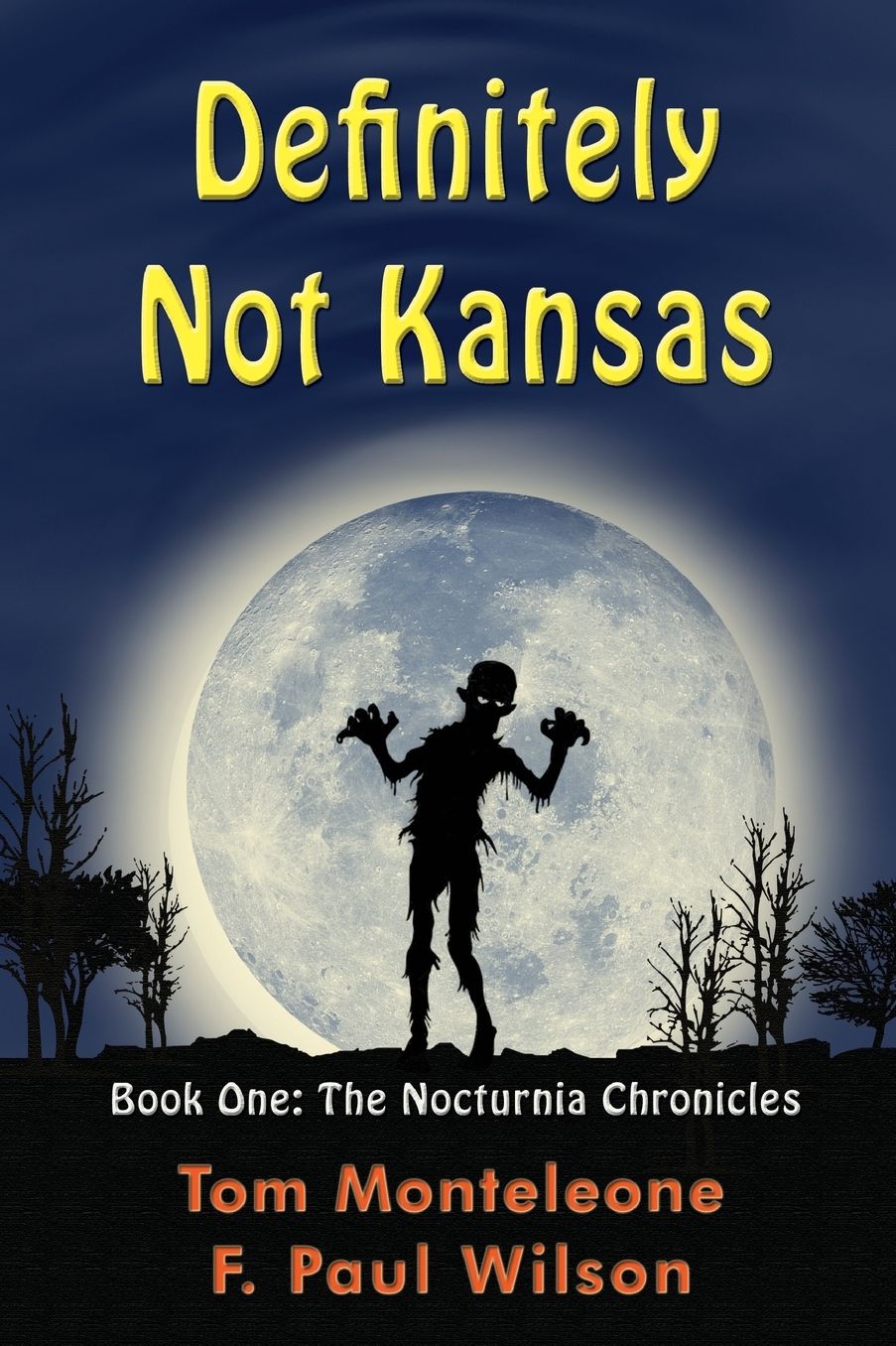 Definitely Not Kansas Book One: The Nocturnia Chronicles