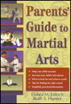 Parents' Guide to Martial Arts
