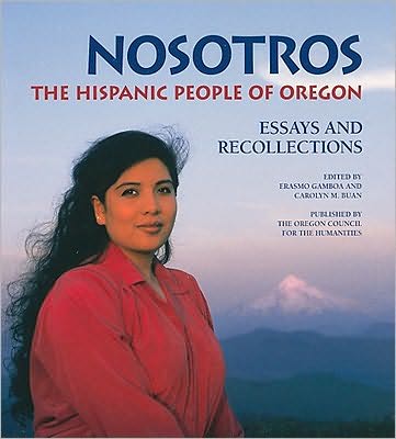 Nosotros: The Hispanic People of Oregon