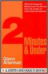 2 Minutes and Under: Original Character Monologues for Actors