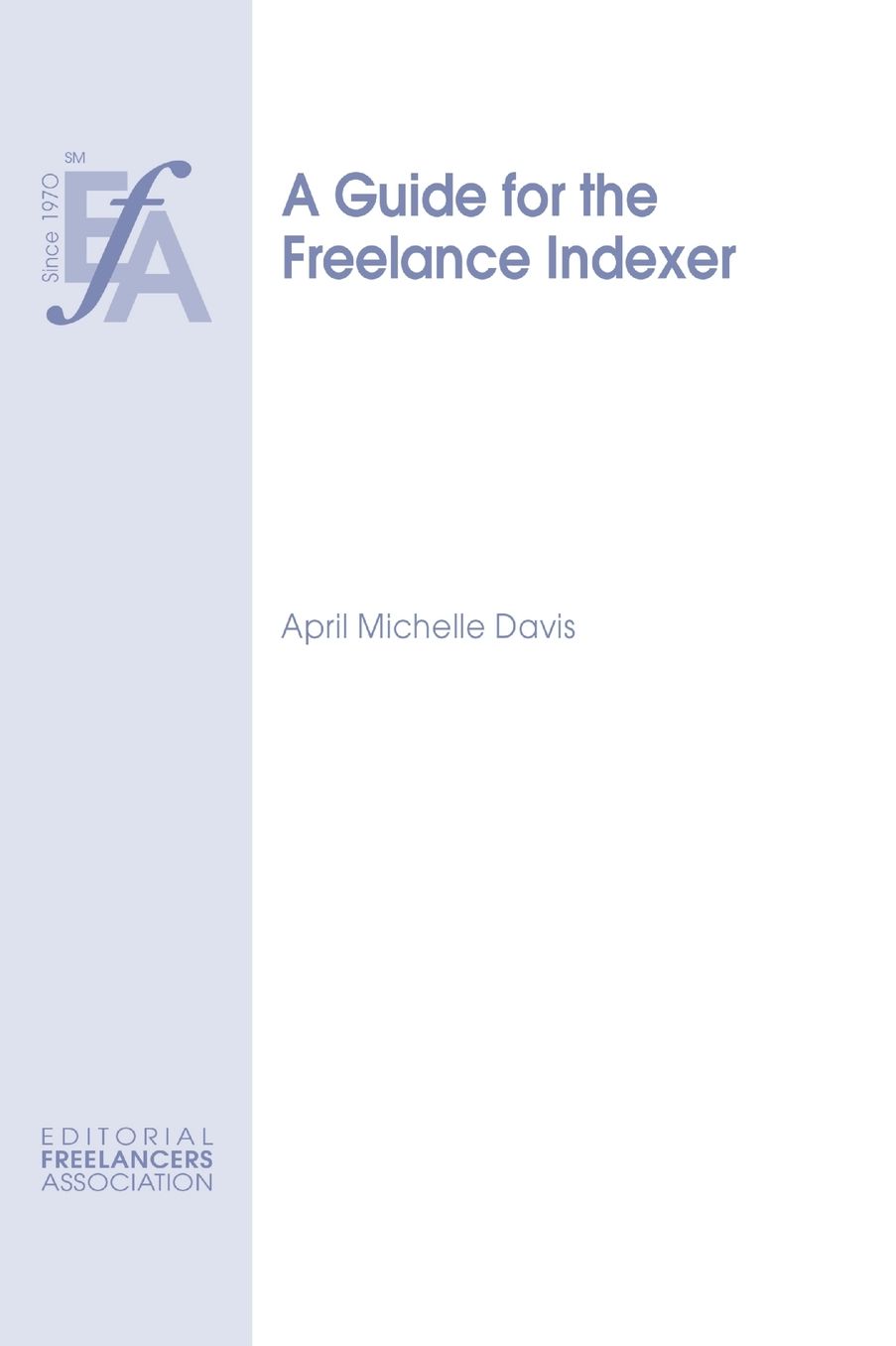 A Guide for the Freelance Indexer