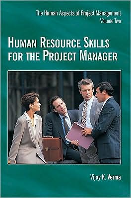 Human Resource Skills for the Project Manager