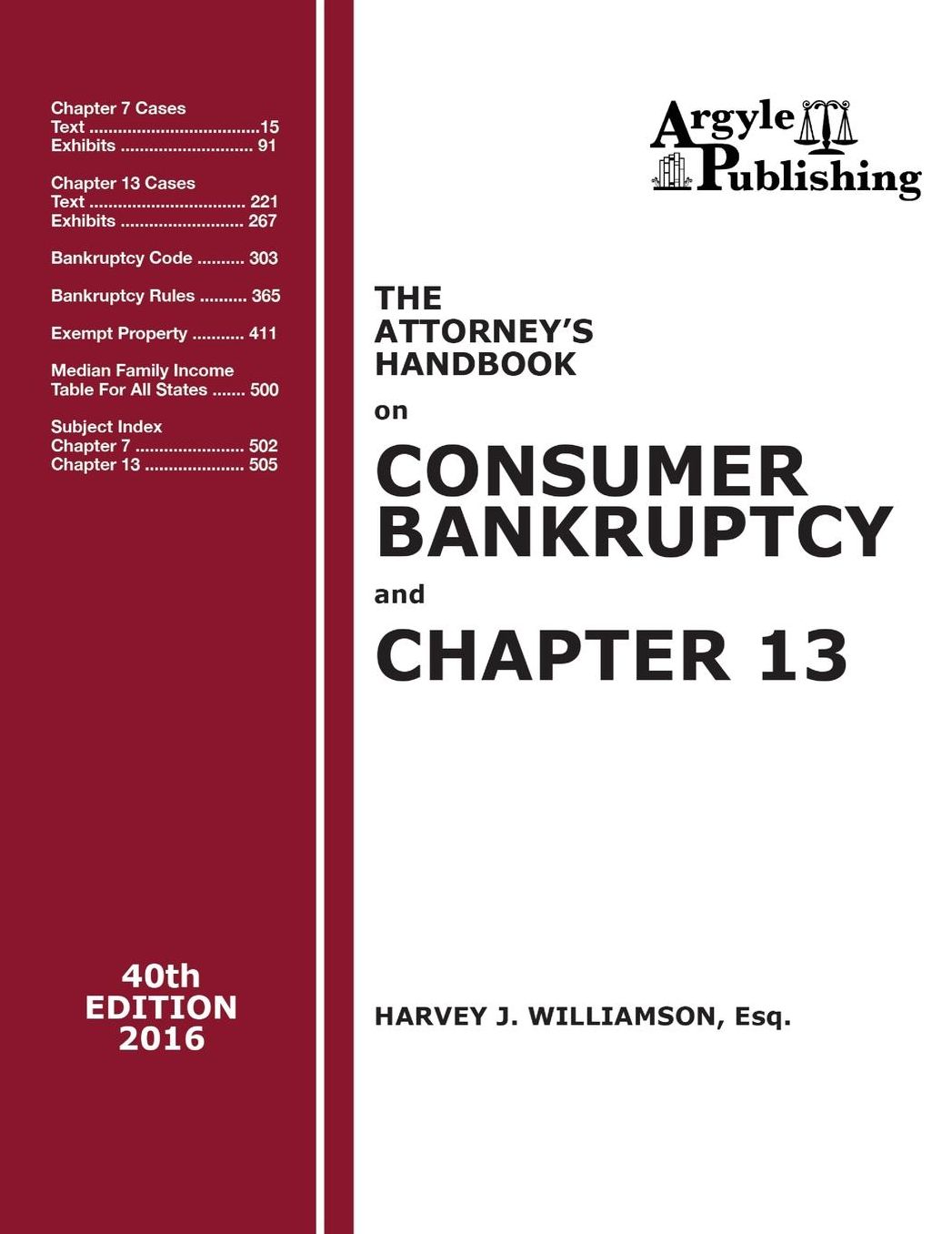 The Attorney's Handbook on Consumer Bankruptcy and Chapter 13: 40th Edition, 2016