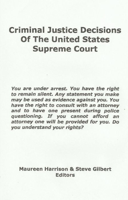 Criminal Justice Decisions of the United States Supreme Court