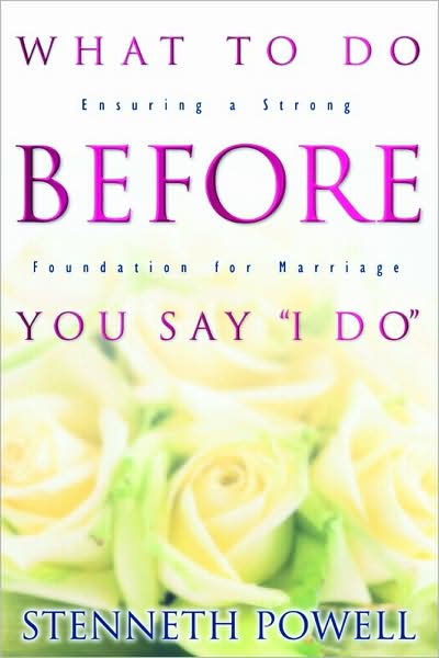 What to Do before You Say I Do