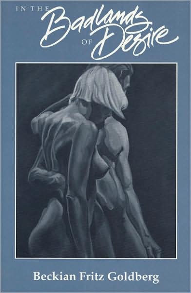 In the Badlands of Desire