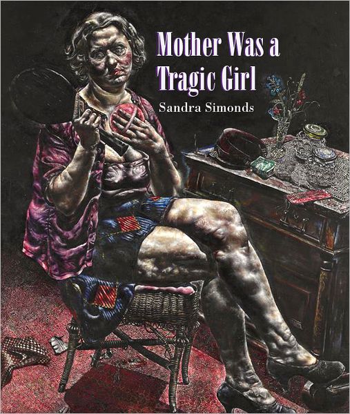 Mother Was a Tragic Girl