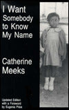 I Want Somebody to Know My Name