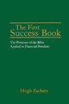 First Success Book: The Promises of the Bible Applied to Financial Freedom