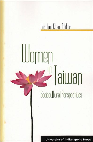 Women in Taiwan: Sociocultural Perspectives
