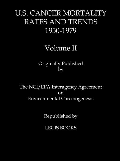 U. S. Cancer Mortality Rates and Trends, 1950-1979 Volume 2