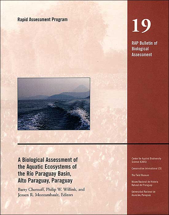 A Biological Assessment of the Aquatic Ecosystems of the Rio Paraguay Basin, Alto Paraguay, Paraguay