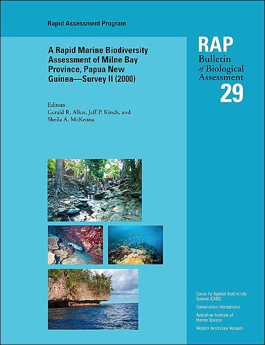 A Rapid Marine Biodiveristy Assessment of Milne Bay Province, Papua New Guinea--Survey II (2000): Rap Bulletin of Biological Assessment 29