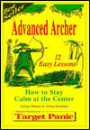 Advanced Archer: How to Stay Calm at the Center
