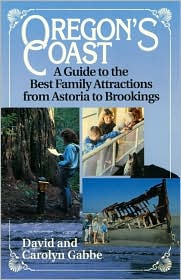 Oregon's Coast Best Family Attractions: From Brookings to Astoria