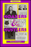 Hoaxers and Hustlers
