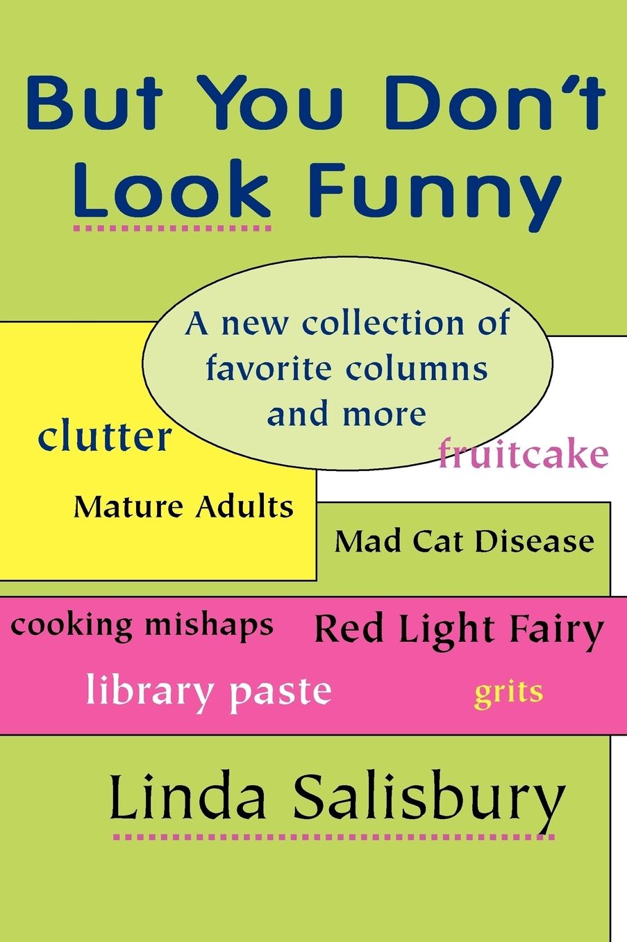 But You Don'T Look Funny