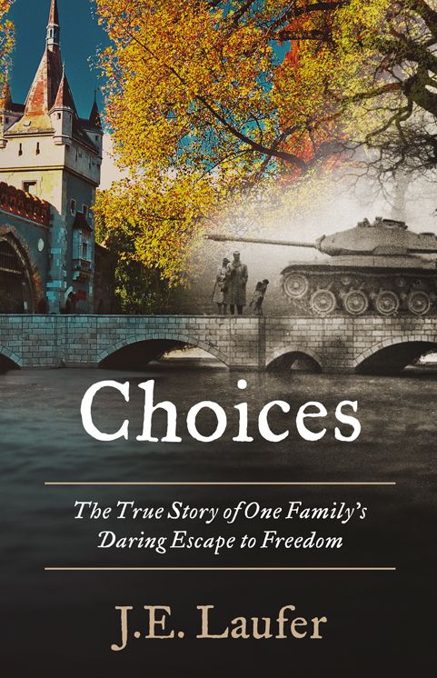 CHOICES: The True Story of One family's Daring Escape to Freedom