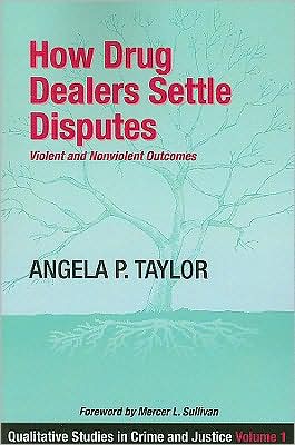How Drug Dealers Settle Disputes: Violent and Nonviolent Outcomes