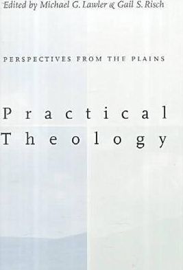 Practical Theology: Perspectives from the Plains