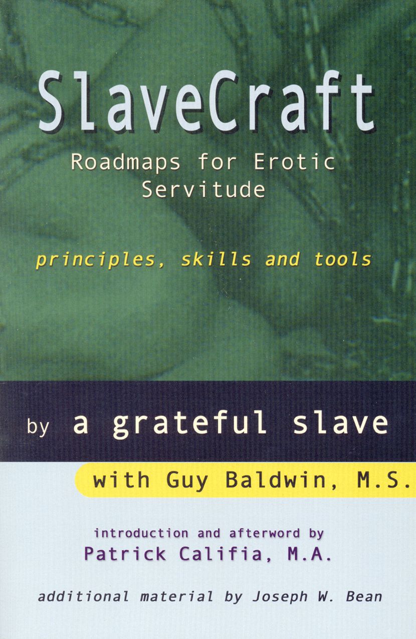 Slavecraft: Roadmaps for Erotic Servitude
