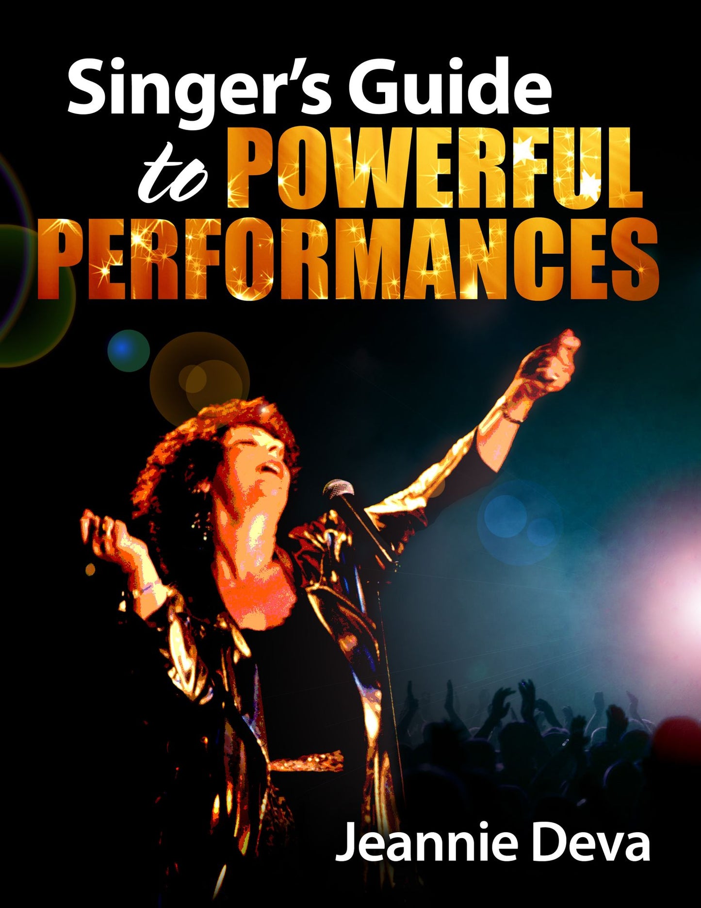 Singer's Guide to Powerful Performances
