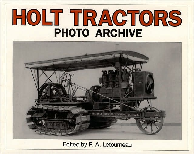 Holt Tractors Photo Archive
