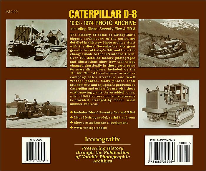Caterpillar D-8 1933-1974 Photo Archive: Including Diesel Seventy-Five and RD-8